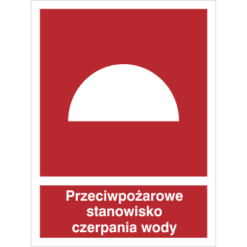 Znak przeciwpożarowe stanowisko czerpania wody piktogram bezpieczeństwa przeciwpożarowy oznakowanie bezpieczeństwa pożarowego czerwone fotoluminescencyjne płyta pvc folia naklejka sklep bhp