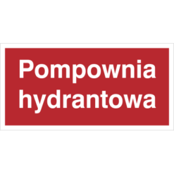 Znak Pompownia Hydrantowa piktogram bezpieczeństwa przeciwpożarowy oznakowanie bezpieczeństwa pożarowego czerwone fotoluminescencyjne płyta pvc folia naklejka sklep bhp