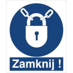 Znak Nakaz stosowania zamknięcia do pracy piktogram bhp niebieski znak bhp sklep system znaki bezpieczeństwa i higieny pracy