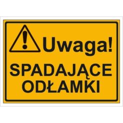 Tablica budowlana Uwaga! Spadające Odłamki oznakowanie bhp na budowę budowlany tabliczka ostrzegawcza dla behapowca uwaga ostrzegająca dla budowlańców pomarańczowa żółta czarna sklep bhp system interentowy